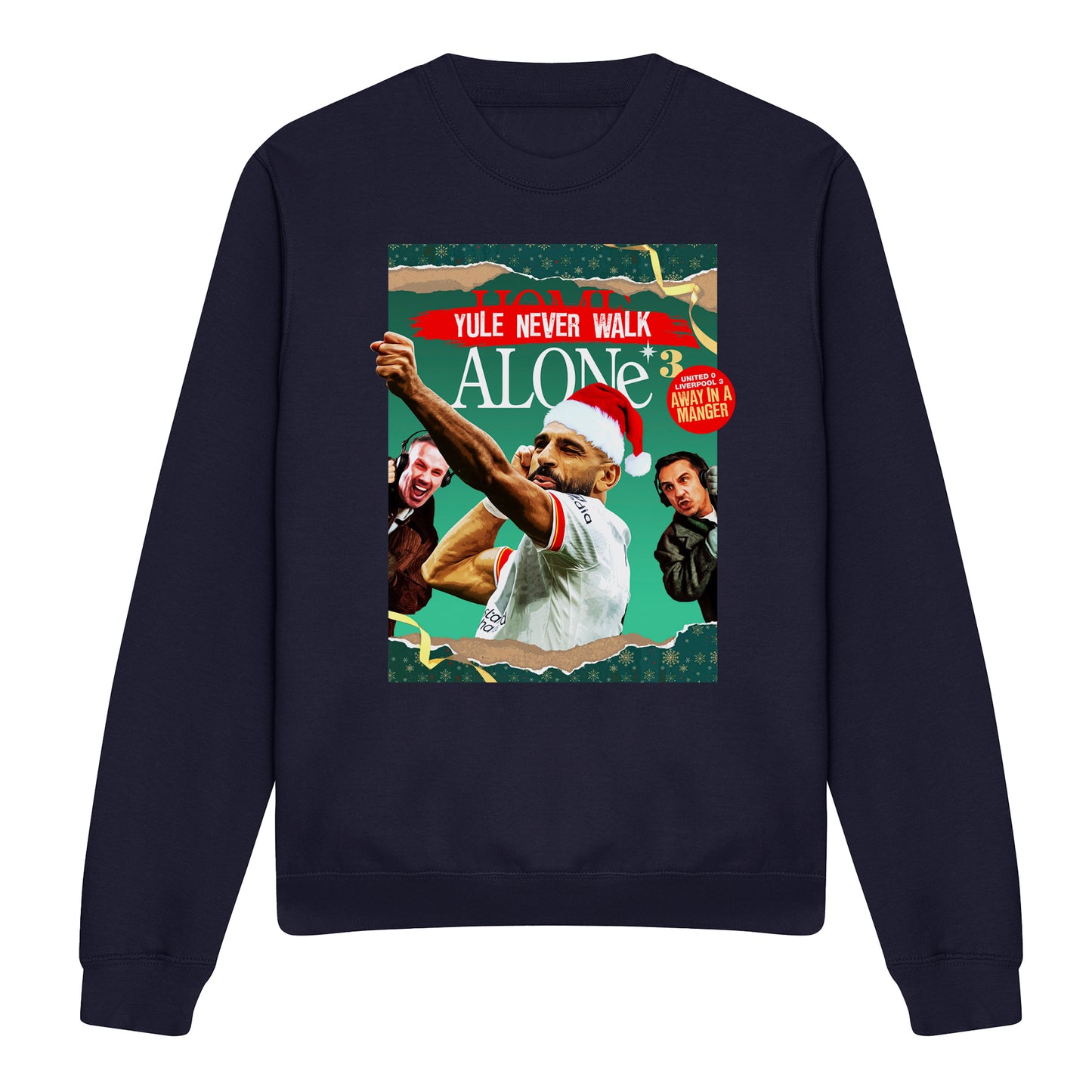 Yule Never Walk Alone Xmas Sweatshirt